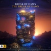 The Break of Dawn (feat. TNYA) - Single