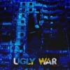 Ugly War - Single
