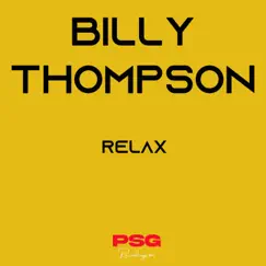 Relax - Single by Billy Thompson album reviews, ratings, credits