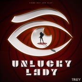 Unlucky Lady - Single