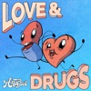 Love & Drugs, 2022