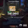 The Days (feat. Sabotaj & Haph Breed) - Single album lyrics, reviews, download