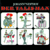 Der Talisman - Johann Nestroy & Franz Muxeneder