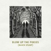 Blow Up the Pokies (Black Stump) - Single