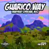 Guarico Way - Single album lyrics, reviews, download