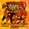 Stream & download Wild Wild West - Single