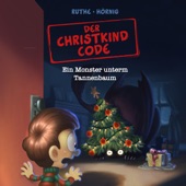 Kapitel 07: Der Christkind Code: Ein Monster unterm Tannenbaum artwork