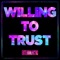 Willing To Trust artwork