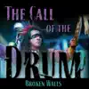 The Call of the Drum album lyrics, reviews, download