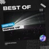 Best of Digital Empire Vip 2022 (DJ MIX), 2022