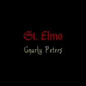Gnarly Peters - St. Elmo