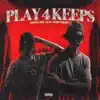 Play 4 Keeps (feat. Rory Fresco) - Single album lyrics, reviews, download