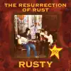 Stream & download The Resurrection Of Rust - EP