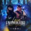 Stream & download Loco Enamorado