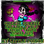 My Little Poison (Remix) (feat. Cherie Currie, Natchet Taylor, Ruyter Suys & JD Conner) artwork