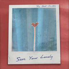 Save Your Lonely - Single