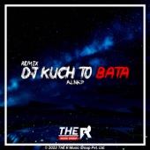 DJ Kuch To Bata (BreakLatin Remix) artwork