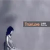True Love album lyrics, reviews, download