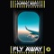 Fly Away (feat. Sean Declase) artwork