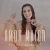 Amor Maior - Single