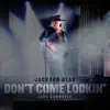 Don't Come Lookin' (Live Acoustic) - Single album lyrics, reviews, download