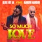 So Much Love (feat. Kwabena Kwabena) - Black Kat GH lyrics