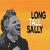 Long Tall Sally - Single album lyrics, reviews, download