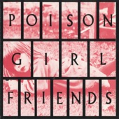POiSON GiRL FRiEND - Hardly Ever Smile Without You (Alternative Guitar Version)