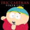 Poker Face - Eric Cartman lyrics