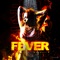 Fever - Millbeatz Entertainment lyrics