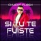 Si Tu Te Fuiste - Chucho Flash lyrics