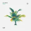 Stream & download UV Ibiza 2022