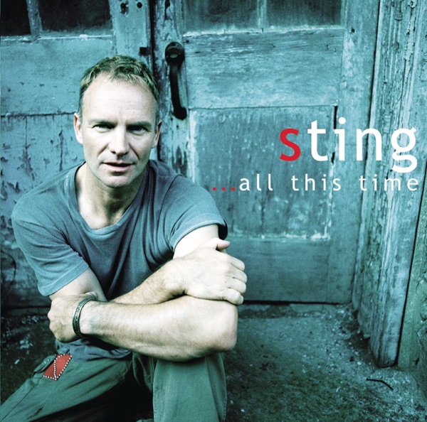 ...All This Time (Live) - Sting