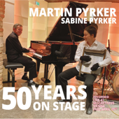 50 Years on Stage (Live) - Martin Pyrker & Sabine Pyrker