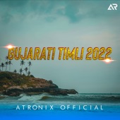 Gujarati Timli 2022 (feat. AR) artwork
