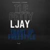 Toast Up (feat. Big petty & TLE petty) - Single album lyrics, reviews, download