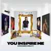 You Inspire Me (Cock Back & Roll It) - Single album lyrics, reviews, download