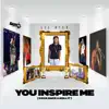 Stream & download You Inspire Me (Cock Back & Roll It) - Single