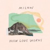 How Love Works - Single