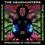 The Headhunters - Rocking At the Mole House (feat. Scott Roberts)