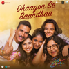 Dhaagon Se Baandhaa (From "Raksha Bandhan") - Himesh Reshammiya, Arijit Singh, Shreya Ghoshal & Irshad Kamil