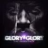 Glory to Glory: The Soundtrack