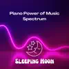 Piano Power of Music Spectrum album lyrics, reviews, download