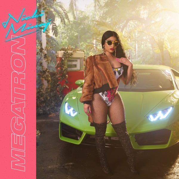 MEGATRON - Single - Nicki Minaj