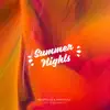 Summer Nights (feat. Robby Knight) - Single album lyrics, reviews, download