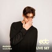 Audien at EDC Las Vegas 2022: Kinetic Field Stage (DJ Mix) artwork
