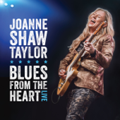 Blues From the Heart Live (Live) - Joanne Shaw Taylor