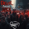Devil Among Men - Single