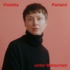 Violetta Parisini - Wie Hörst Du