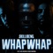 Whap Whap (feat. Fivio Foreign & French Montana) artwork